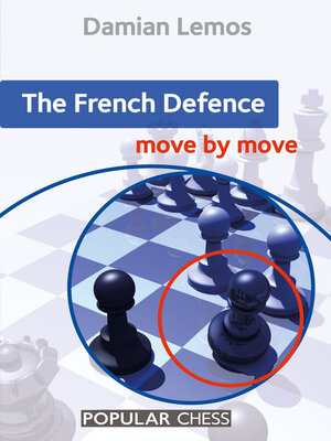 cover image of The French Defence Move by Move